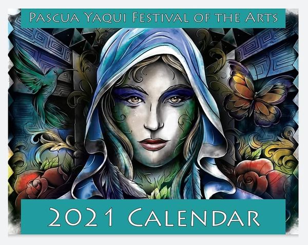 Pascua Yaqui Festival of the Arts 2021 Calendar